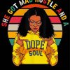 She Got Mad Hustle And A Dope Soul paint by numbers