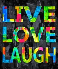 Live Love Laugh Paint By Numbers