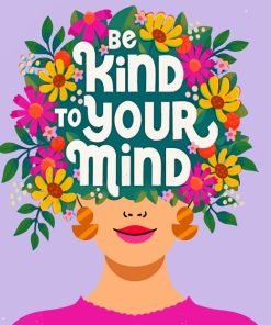 Be Kind To Your Mind Paint By Numbers