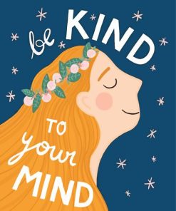 Illustration Be Kind to your mind Paint By Numbers