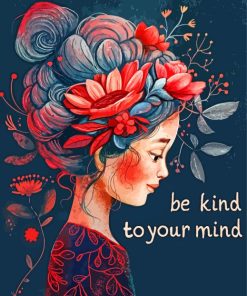 Cute Be Kind To your Mind Paint By Number