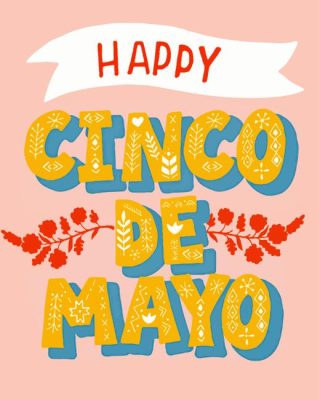 Happy Cinco De Mayo Paint by Number