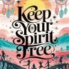 Keep Your Spirit Free Paint By Numbers